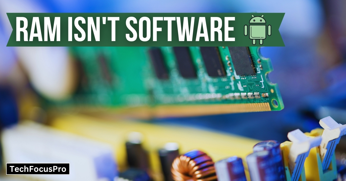 Is RAM a Software or Hardware?