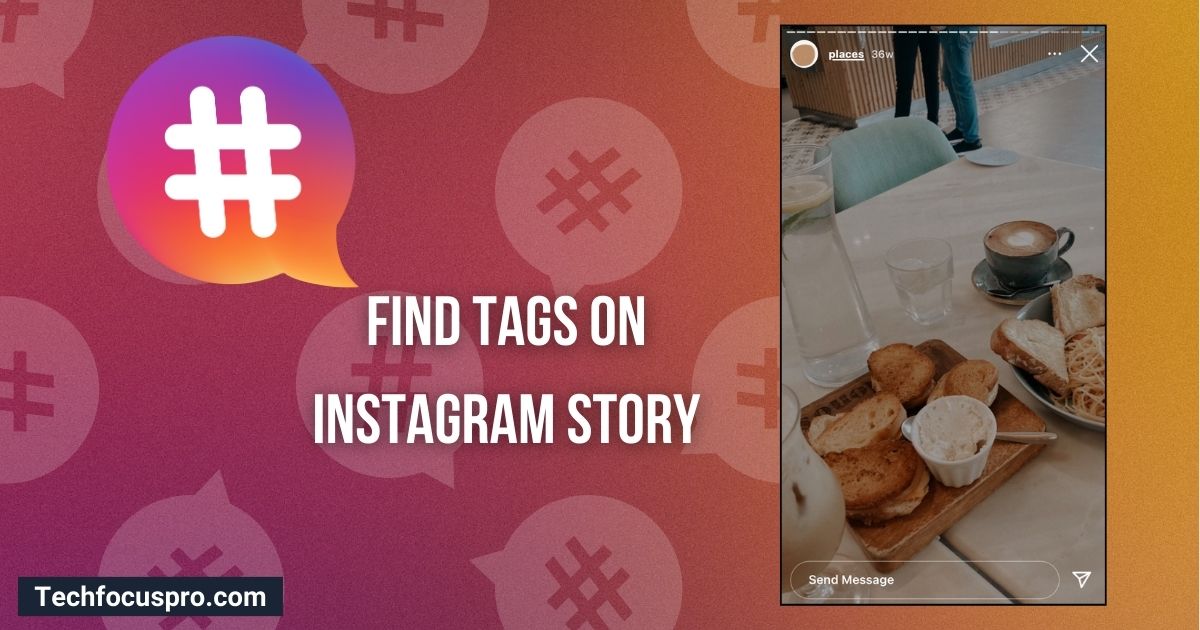 How to Find Tags on Instagram Story