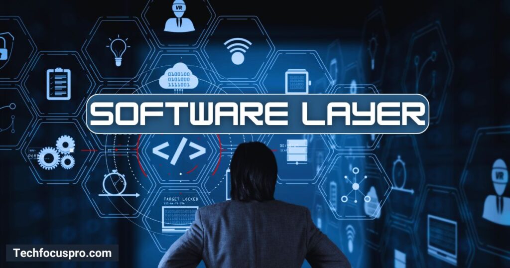 Software Layer