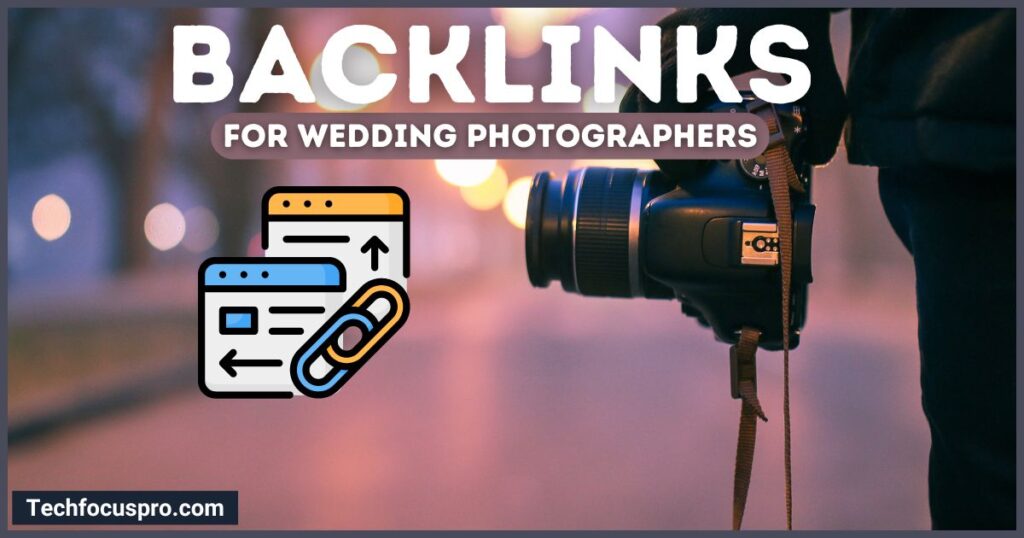 Get Backlinks | SEO for Wedding Photographers