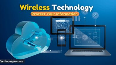 How Can You Protect Your Information When Using Wireless Technology