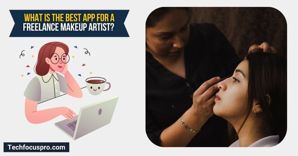 What is the best app for a freelance makeup artist? 