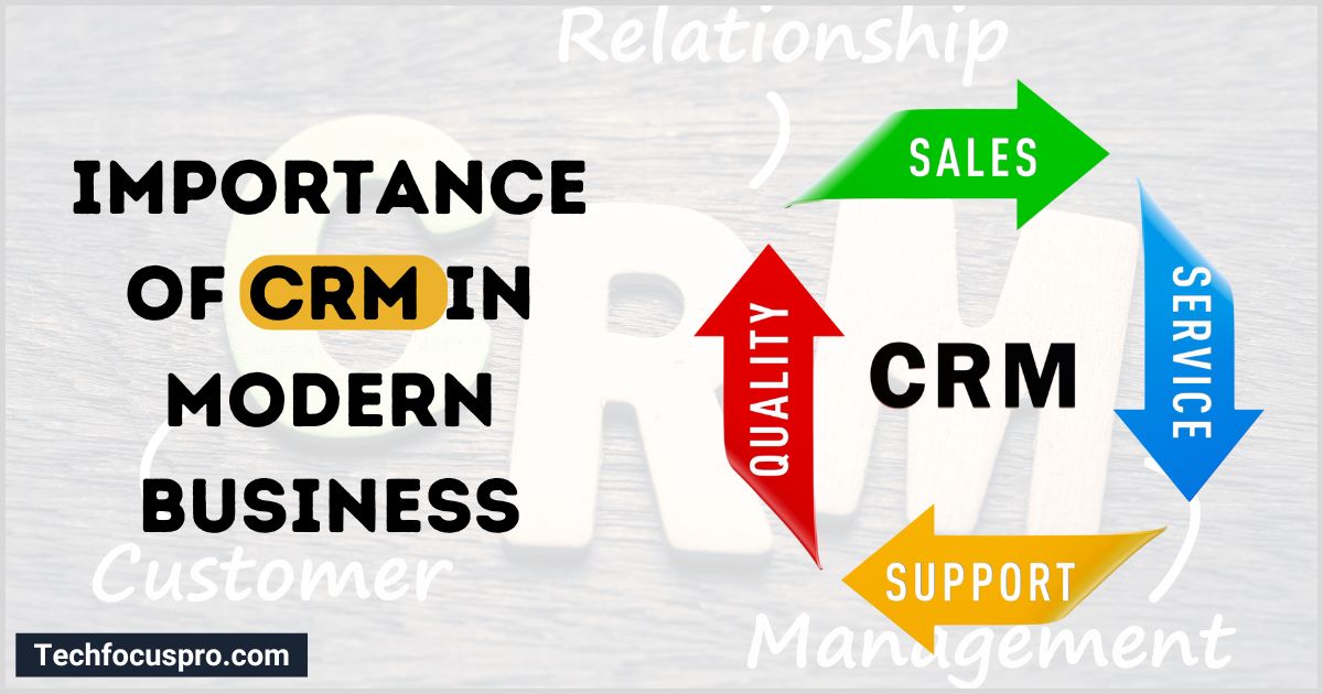 Importance of CRM in Modern Business