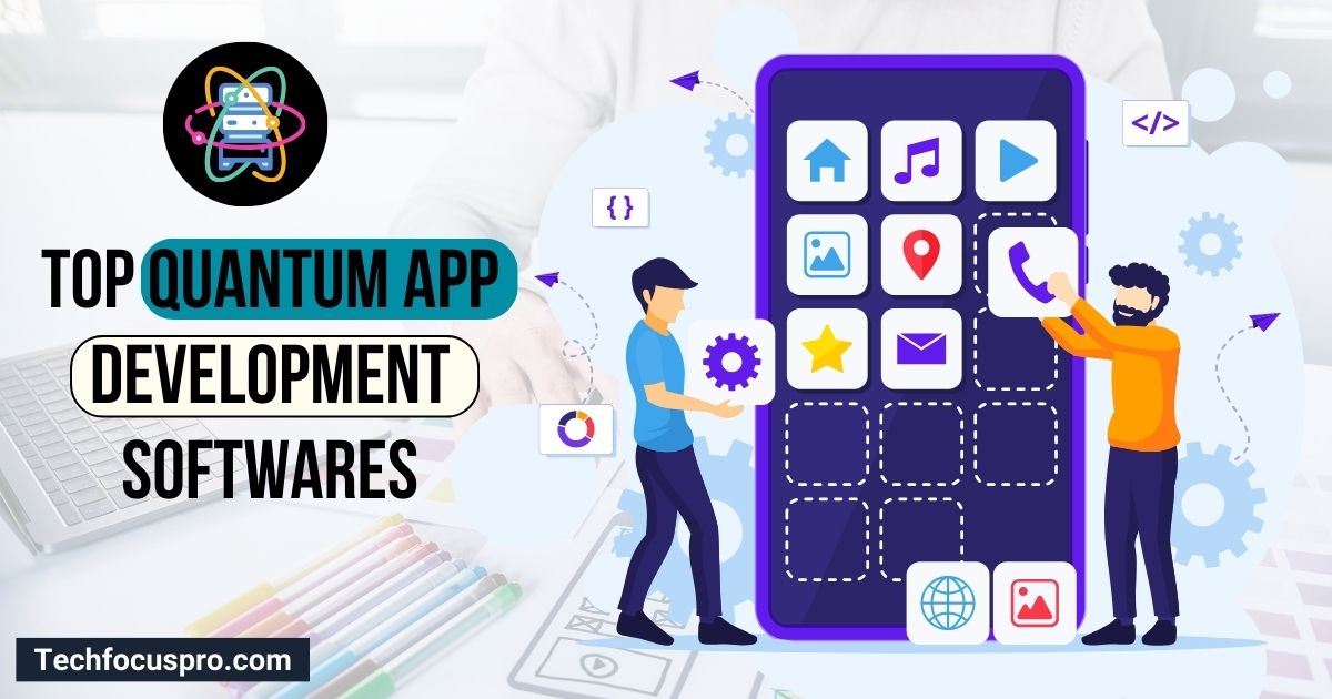 Quantum App Development Software