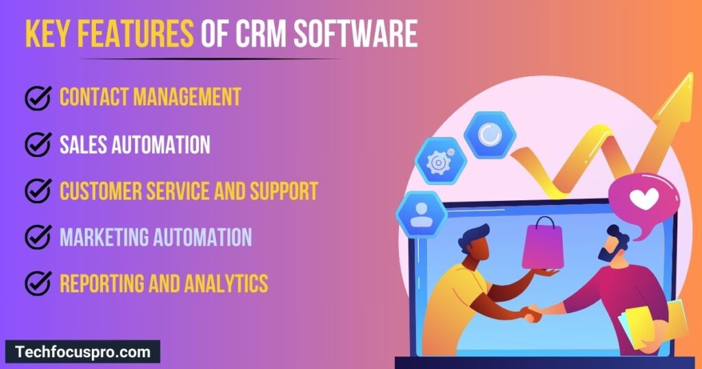 What Are the Must-Have Key Features of CRM Software?