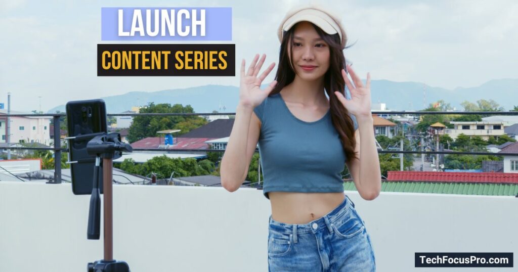 Launch Content to Gain TikTok Likes 