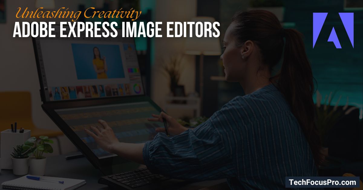 Adobe Express Image Editors