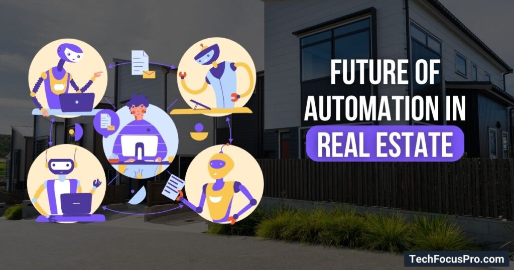 The Future of Automation in Real Estate