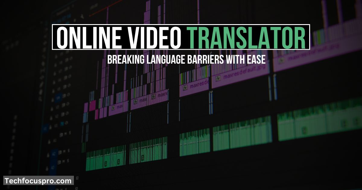 Online video translator solutions