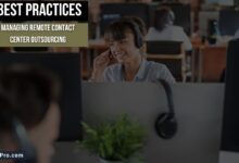 Best Practices for Managing Remote Contact Center Outsourcing