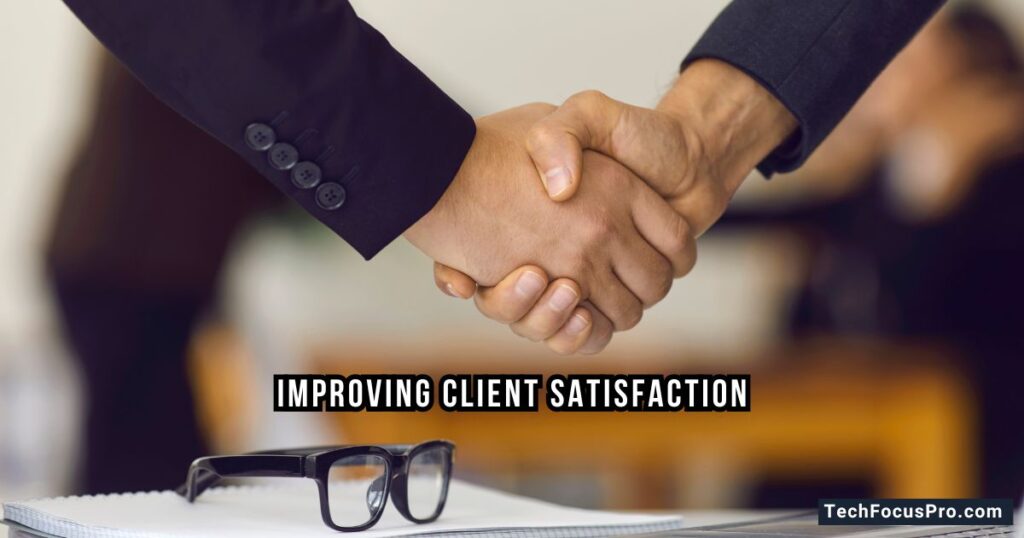 Improving Client Satisfaction