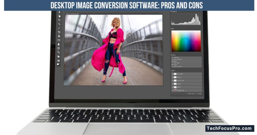 Desktop Image Conversion Software: Pros and Cons