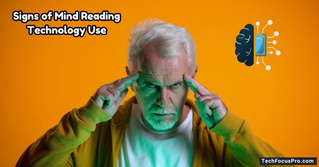 Signs of Mind Reading Technology Use