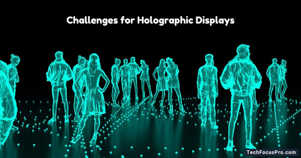 Challenges for Holographic Displays 