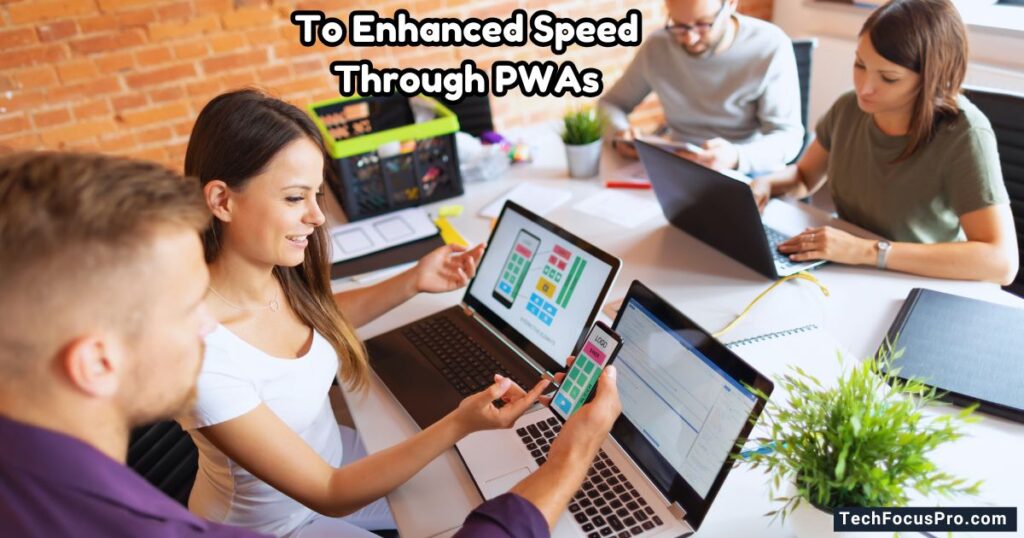 To Enhanced Speed Through PWAs