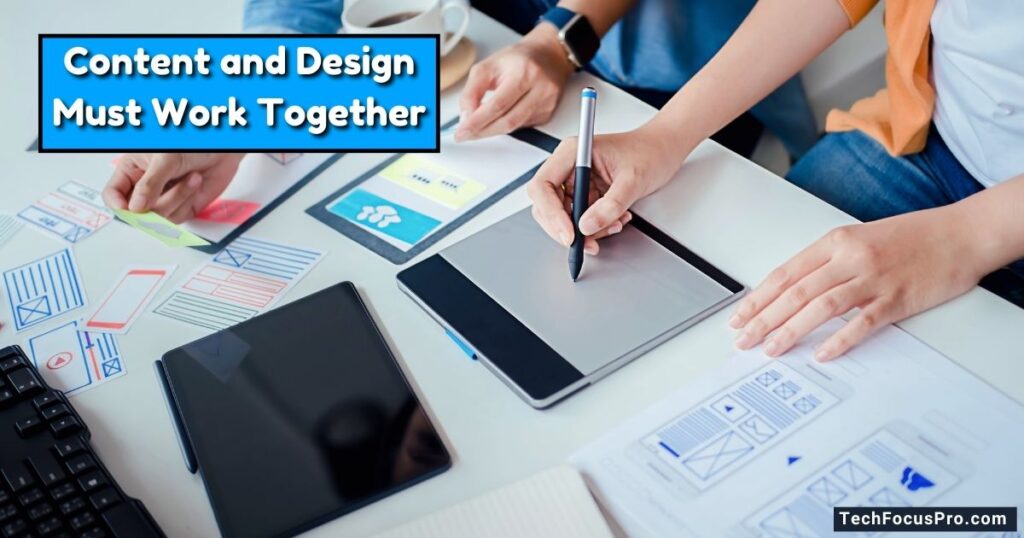 Content and Design Must Work Together