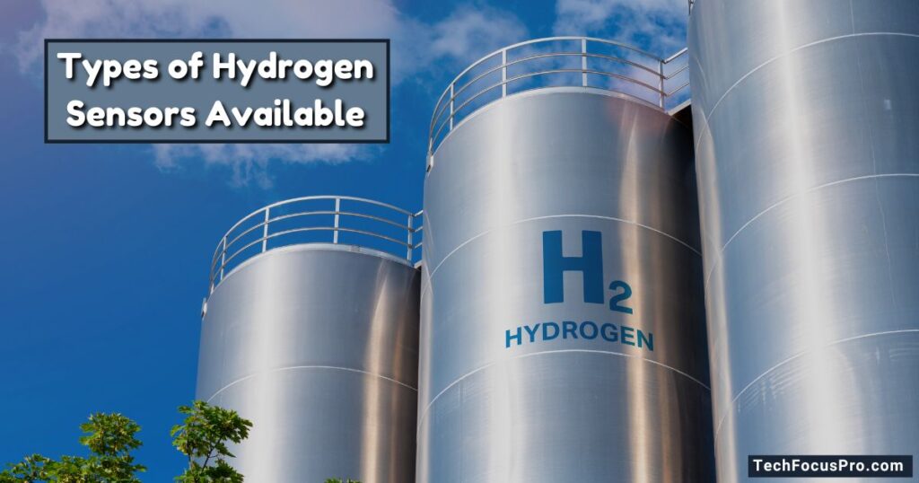 Types of Hydrogen Sensors Available