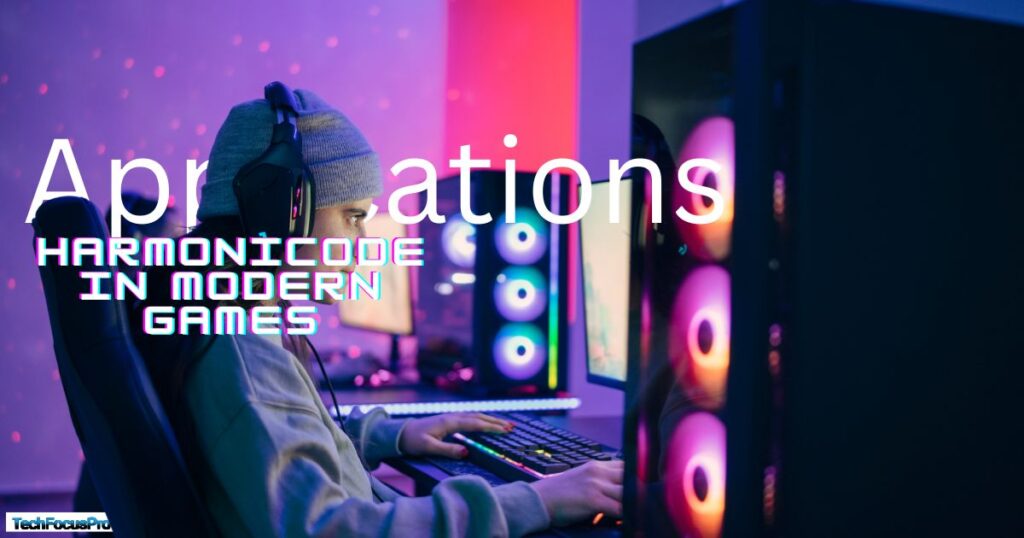 Applications of Harmonicode in Modern Games