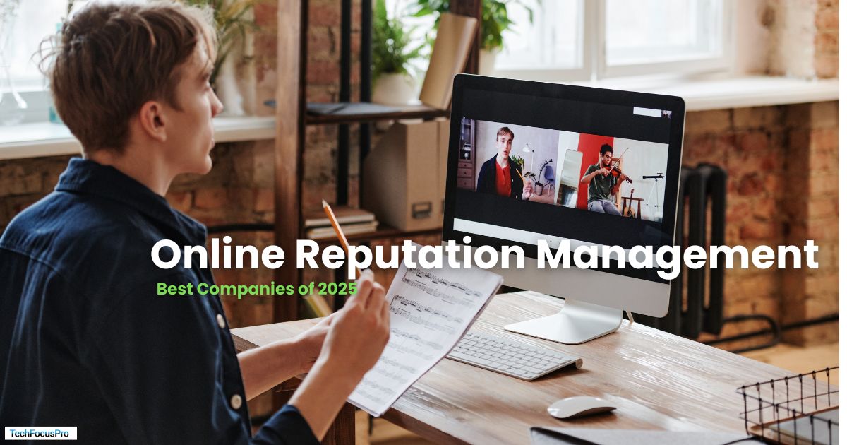 The Best Online Reputation Management Companies of 2025