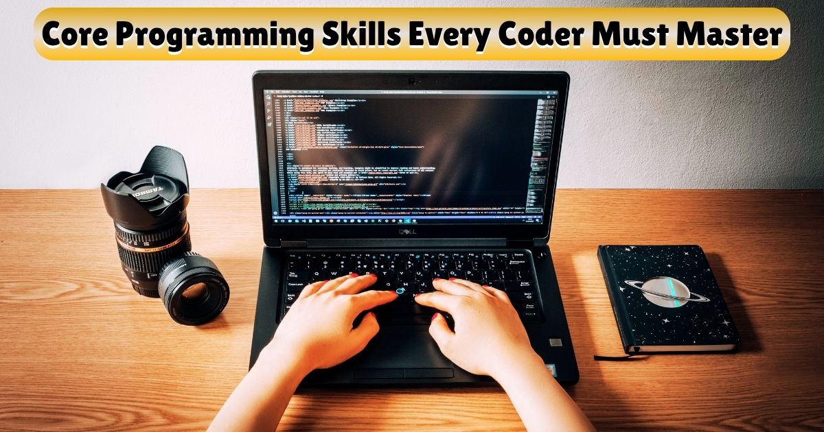 Programming Skills Every Coder Should Master