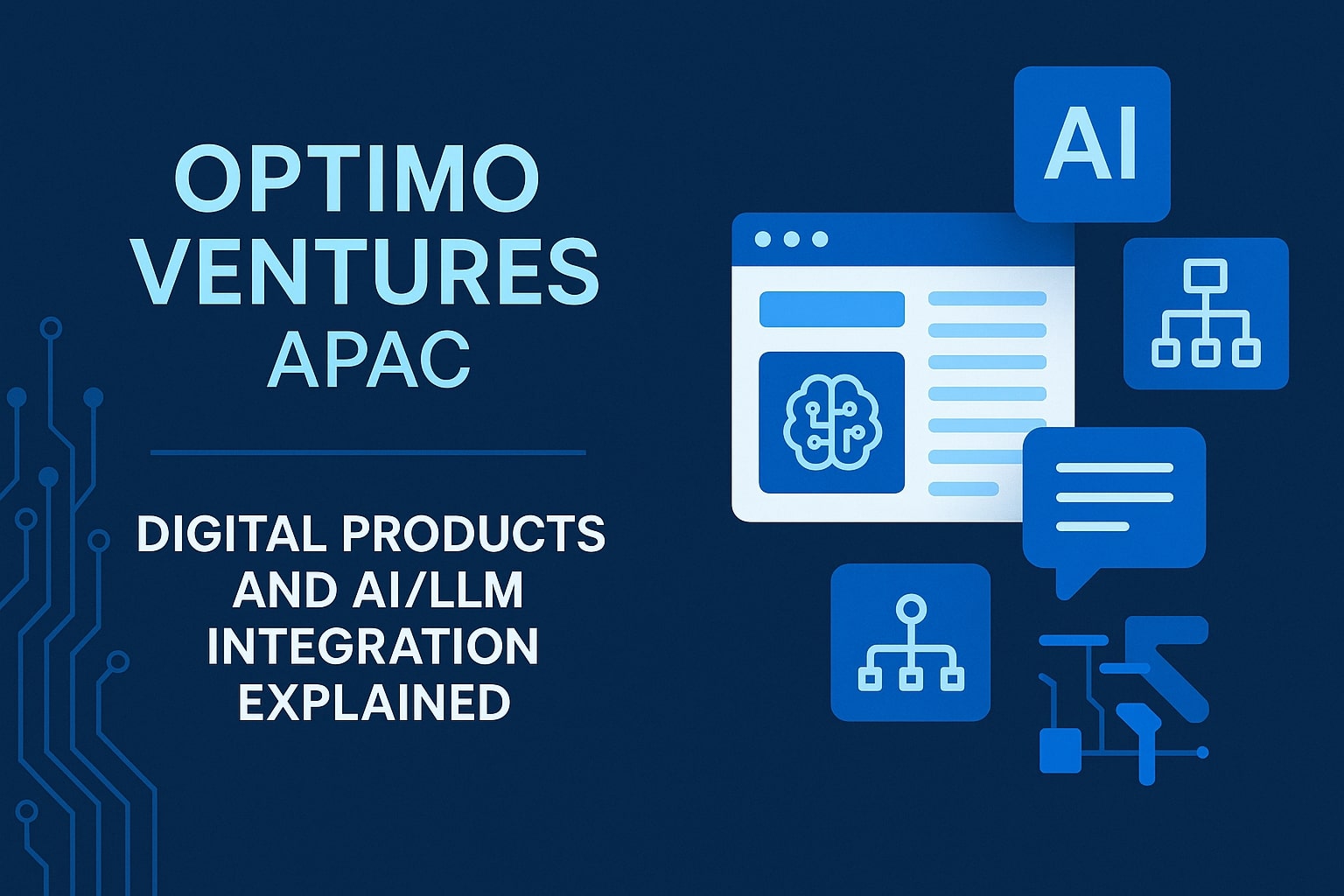 Optimo Ventures APAC Digital Products AI/LLM Integration