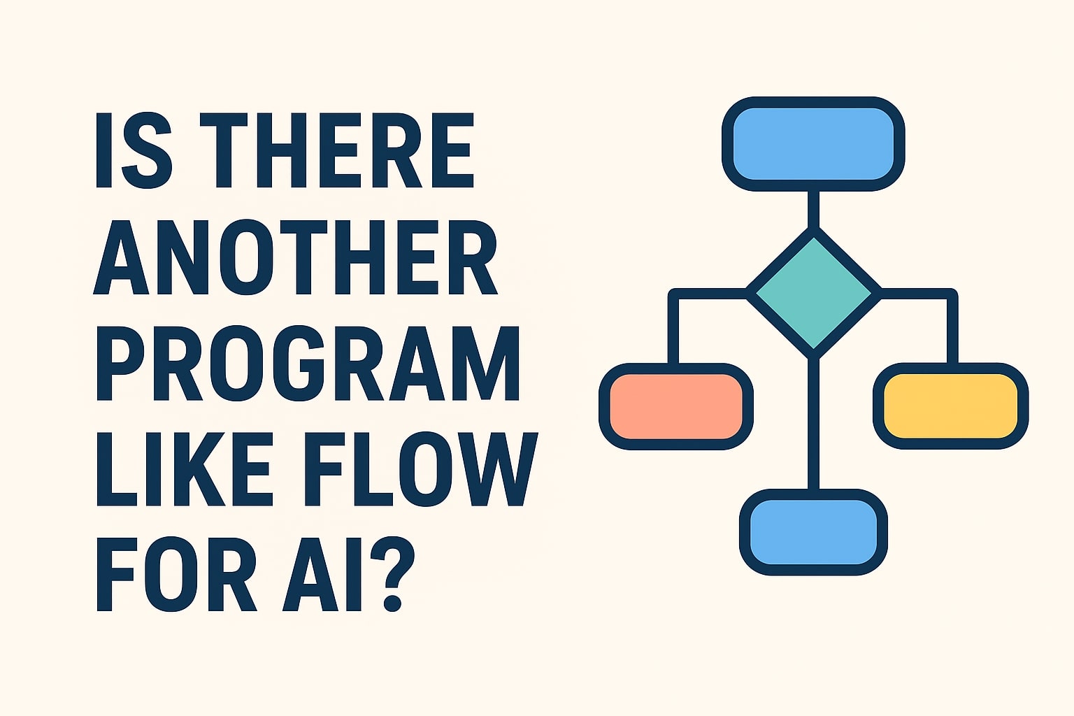 Is There Another Program Like Flow for AI