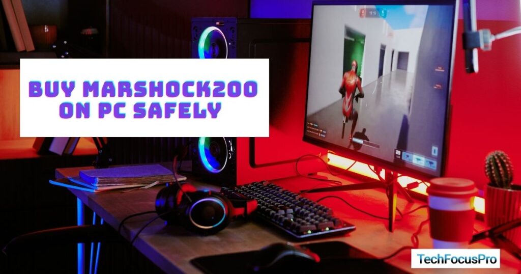 Where to Buy Marshock200 on PC Safely