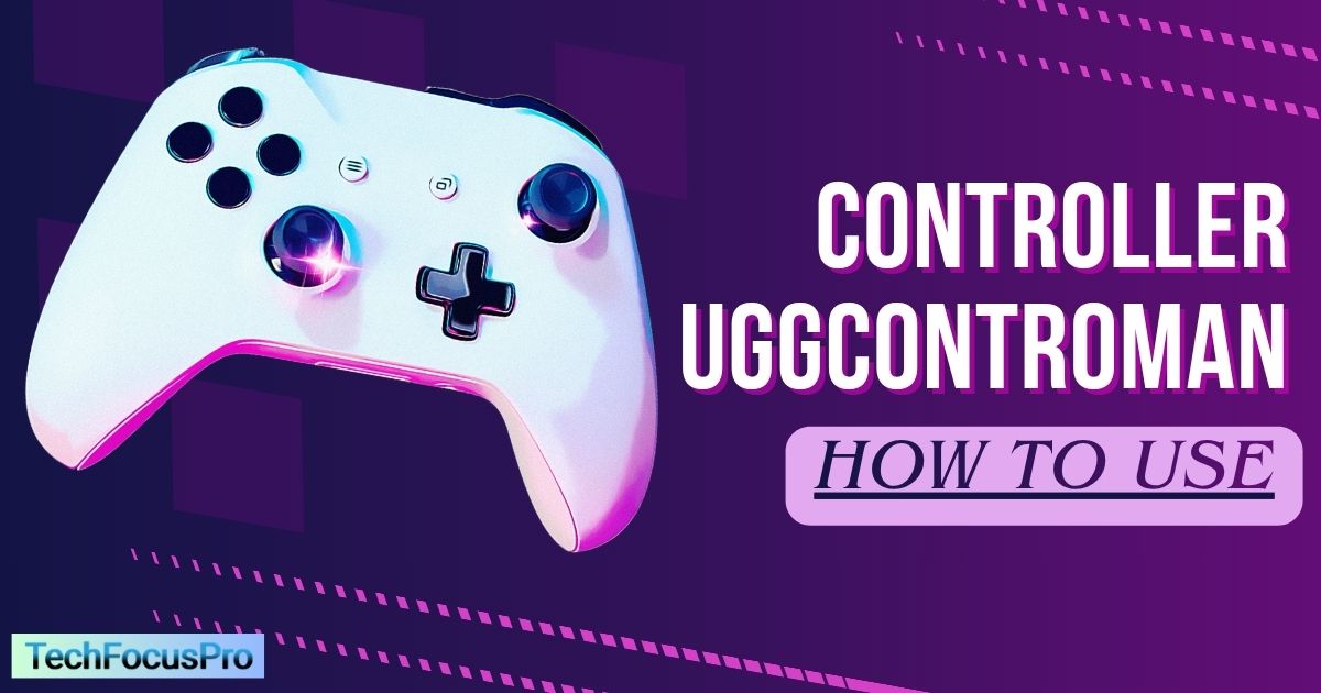 How to Use Controller UGGControman