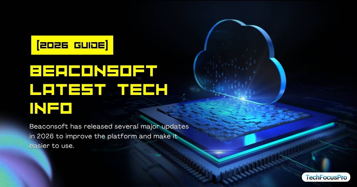 beaconsoft latest tech info